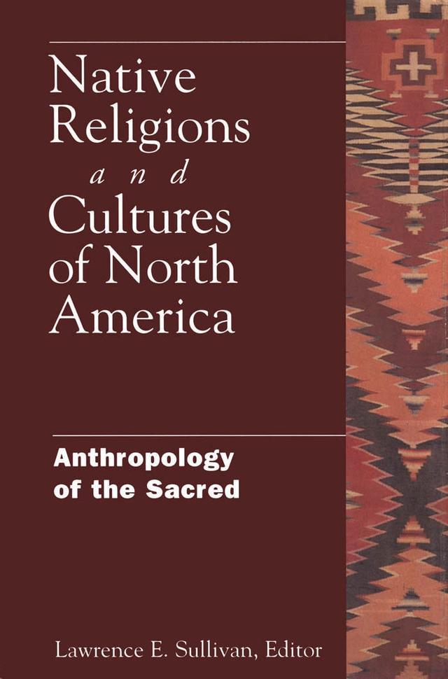 Native Religions and Cultures of North America by 