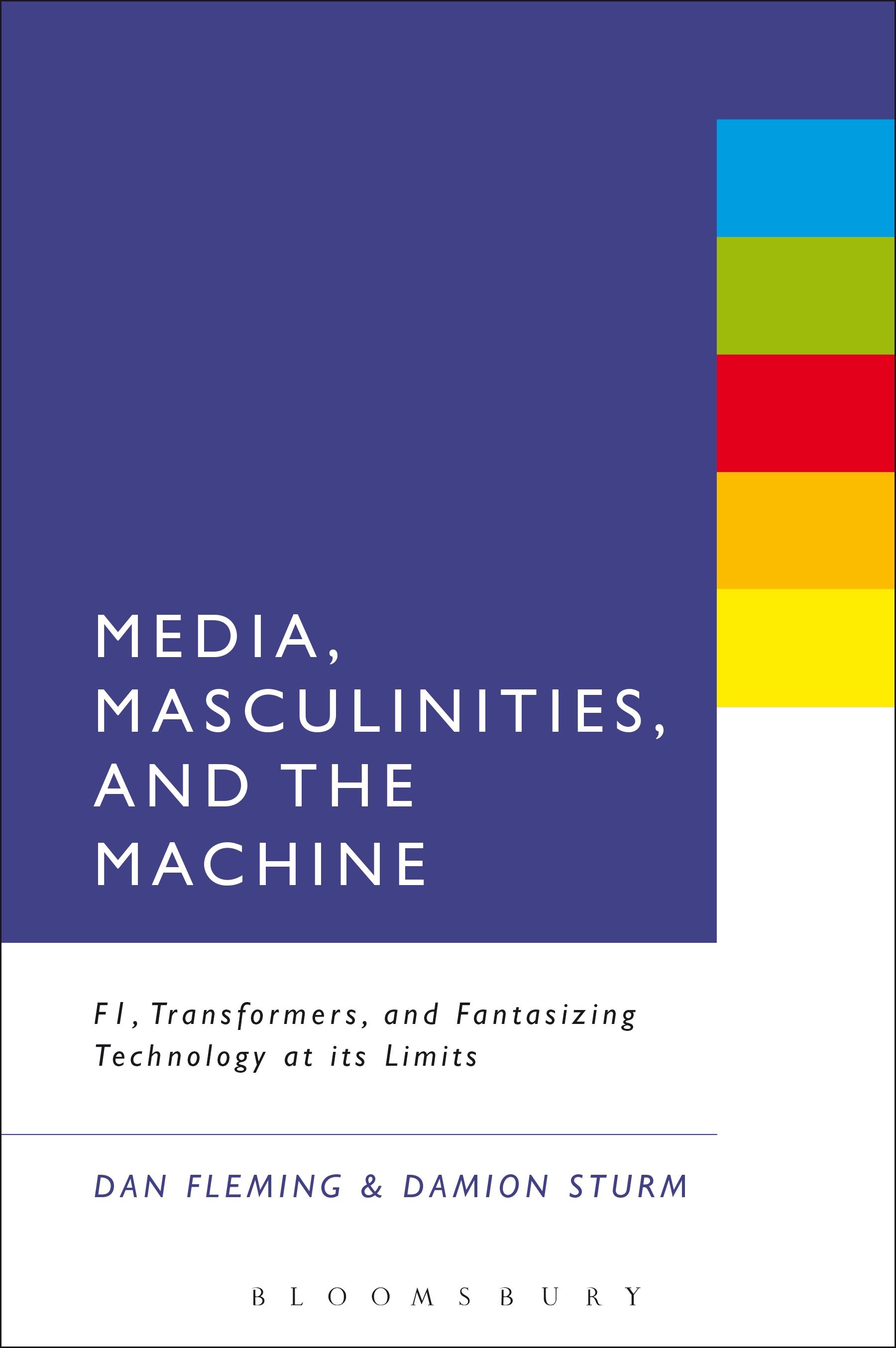 Media, Masculinities, and the Machine