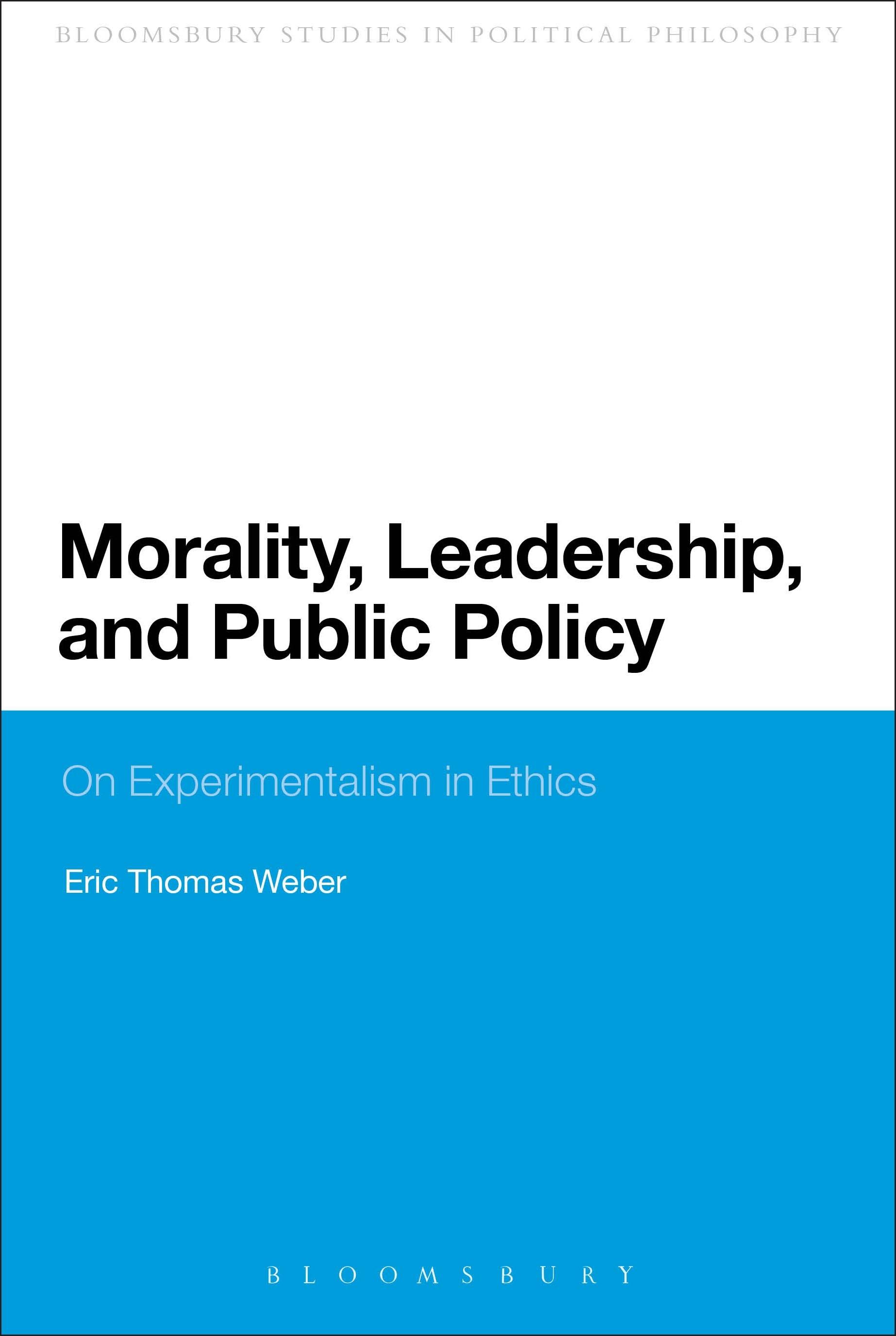 Morality, Leadership, and Public Policy