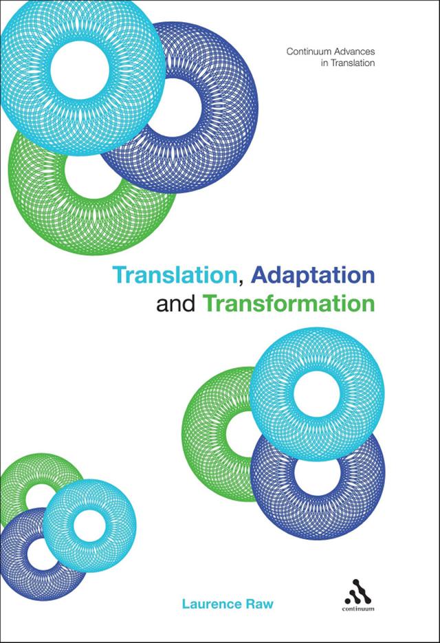 Translation, Adaptation and Transformation by Laurence Raw