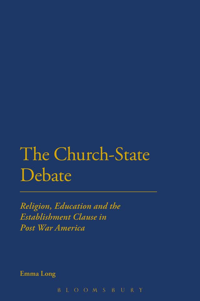 The Church-State Debate by Emma Long