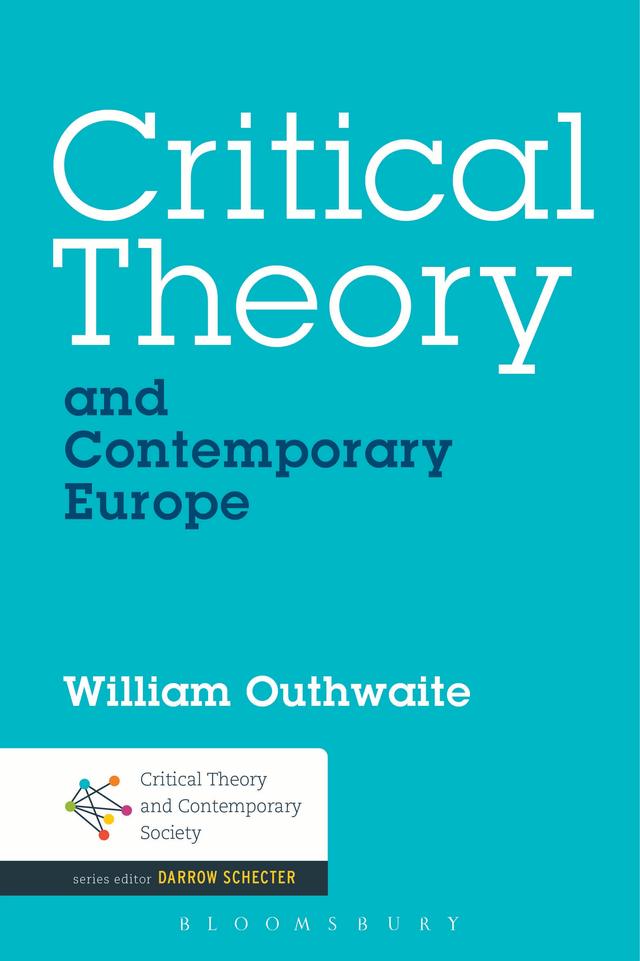 Critical Theory and Contemporary Europe by 