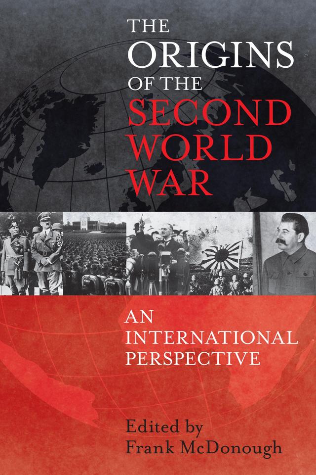 The Origins of the Second World War: An International Perspective by Frank McDonough
