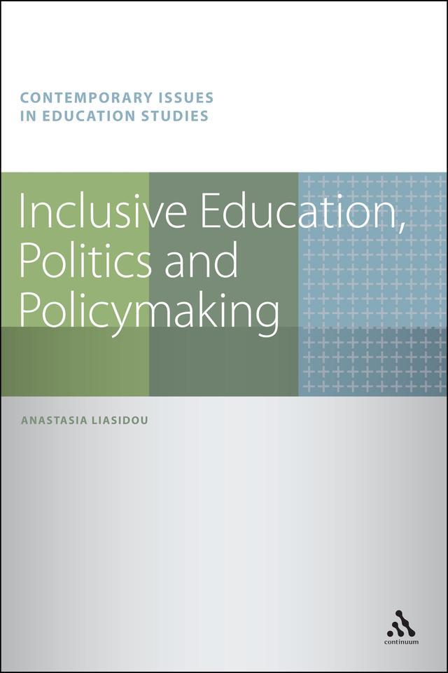Inclusive Education, Politics and Policymaking by Anastasia Liasidou, Richard Race, Simon Pratt-Adams