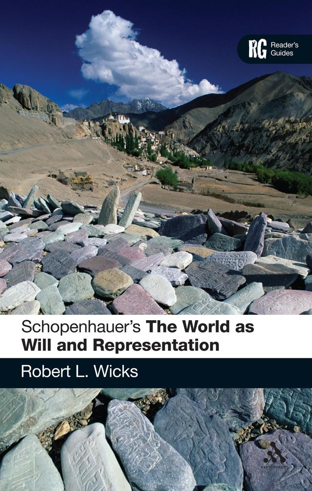 Schopenhauer's 'The World as Will and Representation' by Robert L. Wicks