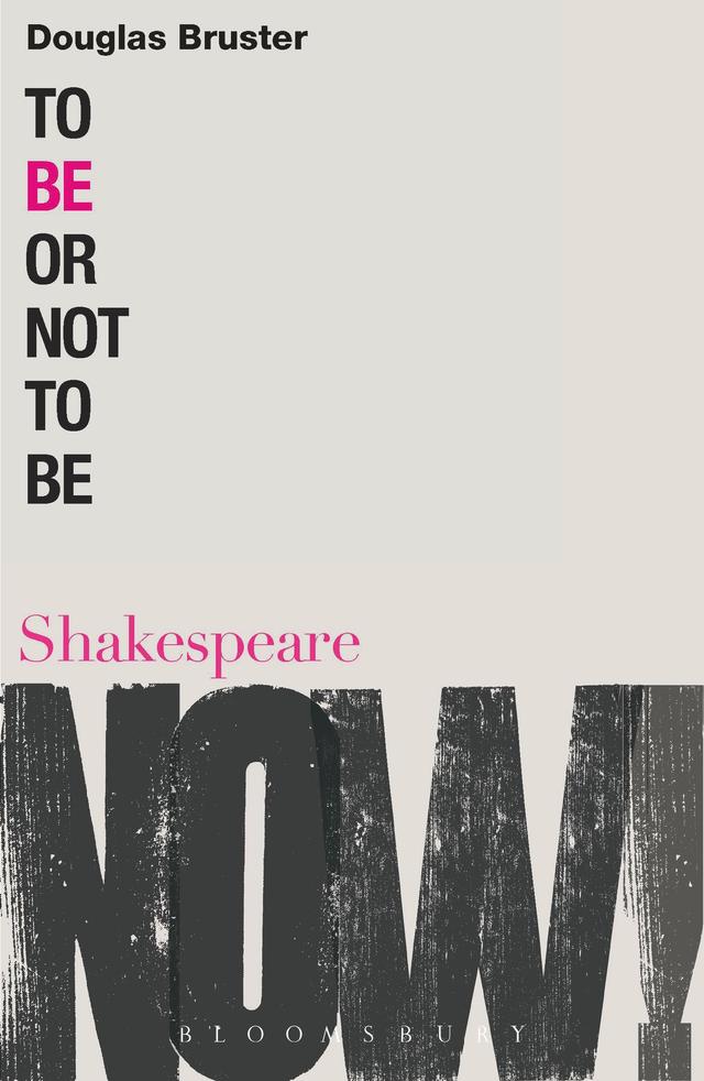 To Be or Not to Be by Douglas Bruster