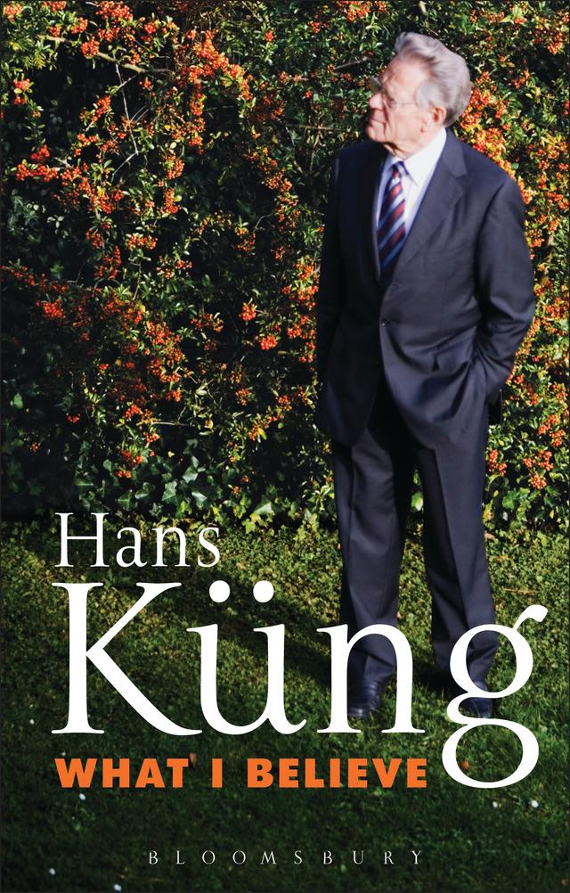What I Believe by Hans Küng