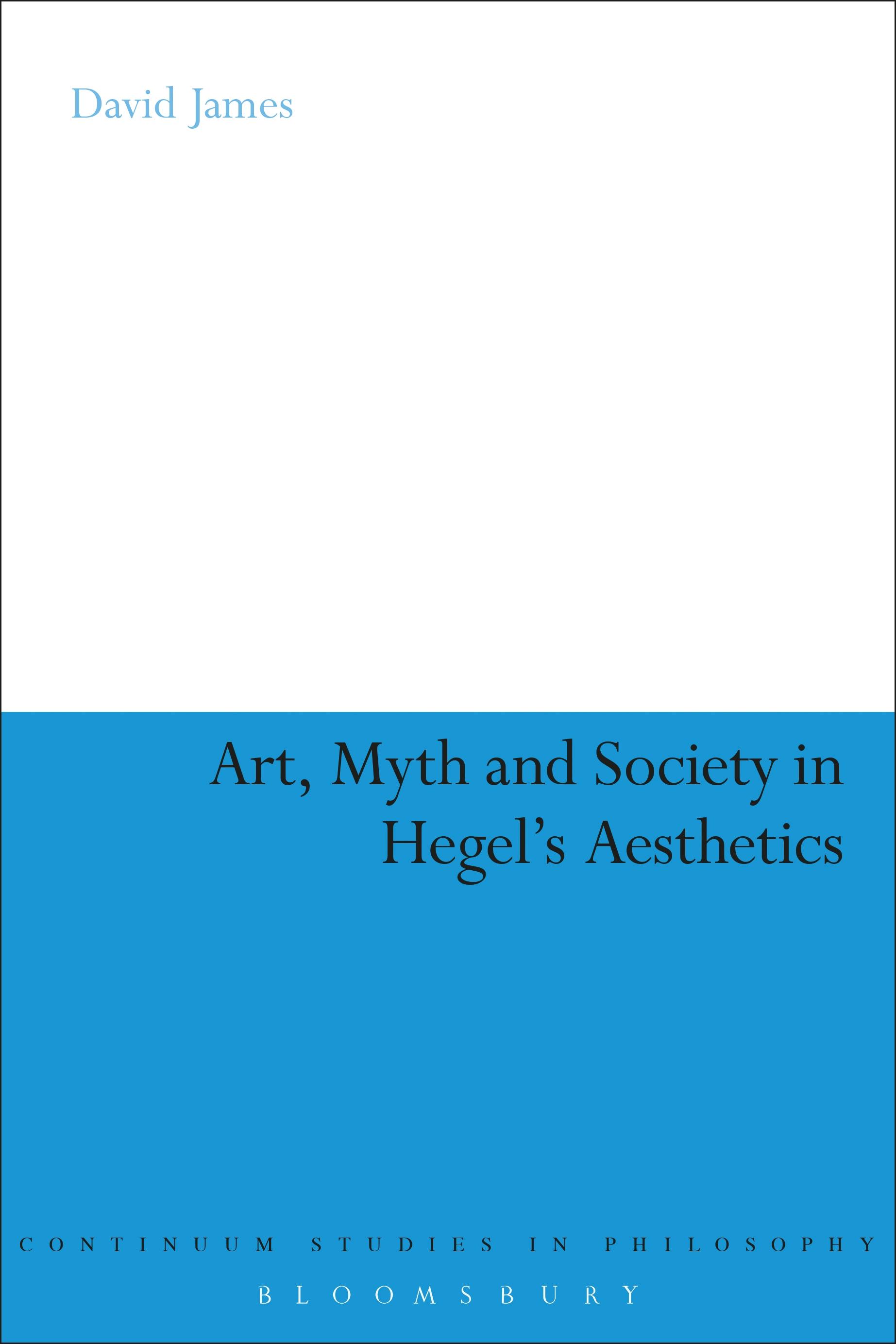 Art, Myth and Society in Hegel's Aesthetics