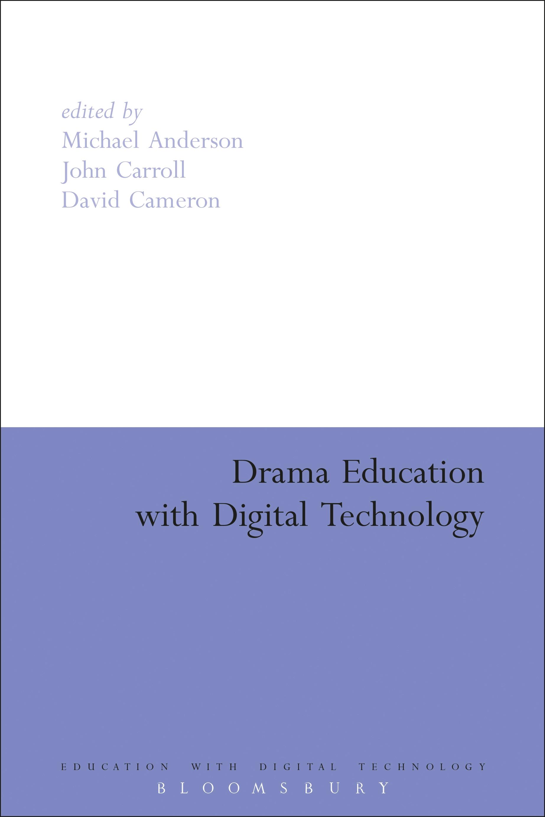 Drama Education with Digital Technology