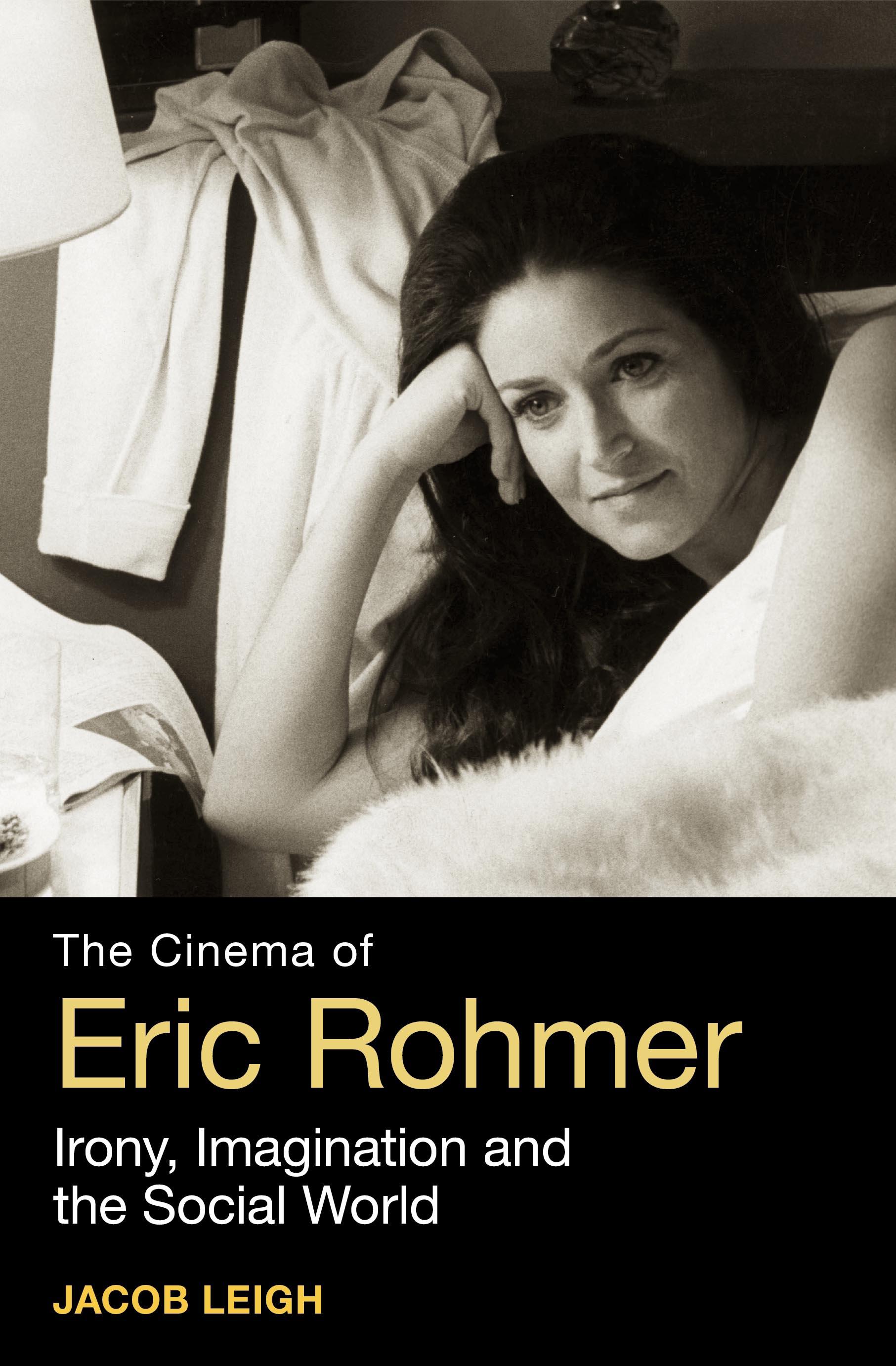 The Cinema of Eric Rohmer