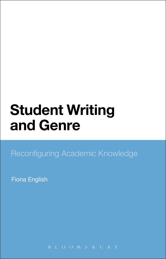 Student Writing and Genre by Fiona English