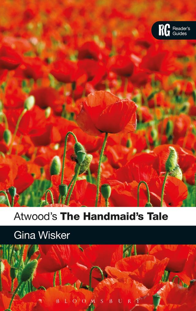 Atwood's The Handmaid's Tale by Gina Wisker