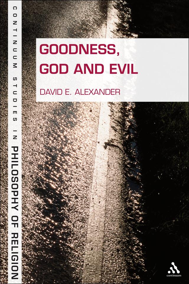 Goodness, God, and Evil by 