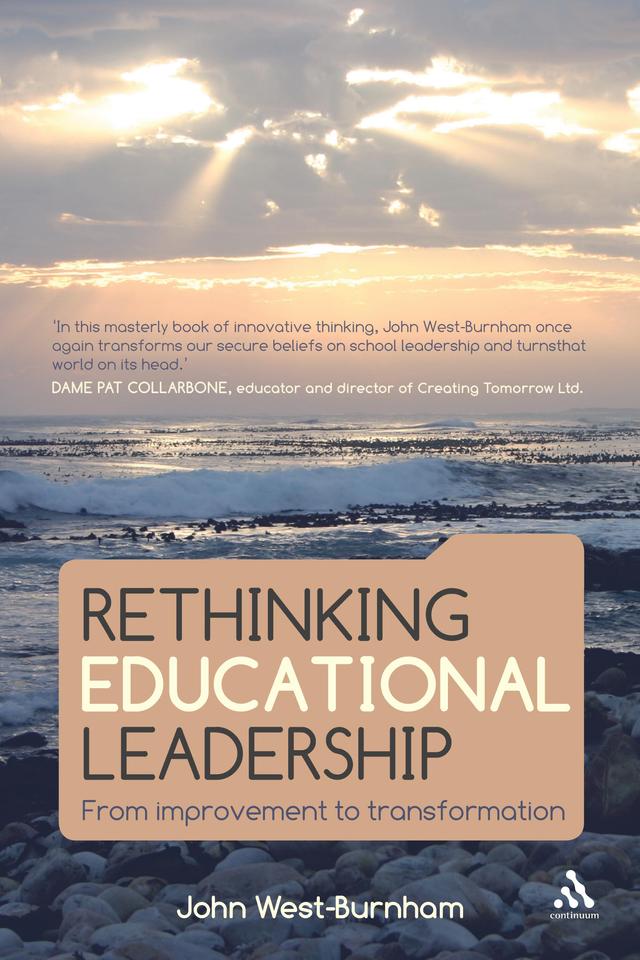 Rethinking Educational Leadership by John West-Burnham
