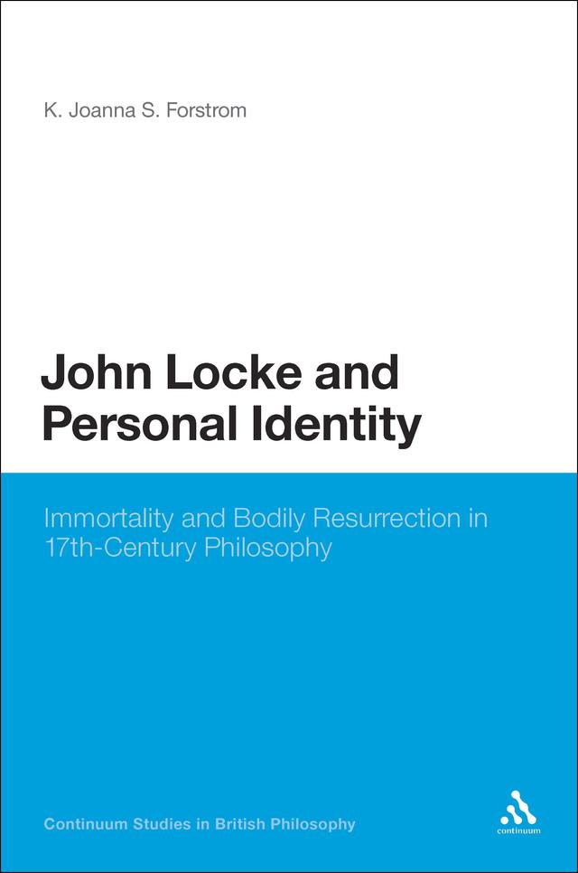 John Locke and Personal Identity by K. Joanna S. Forstrom