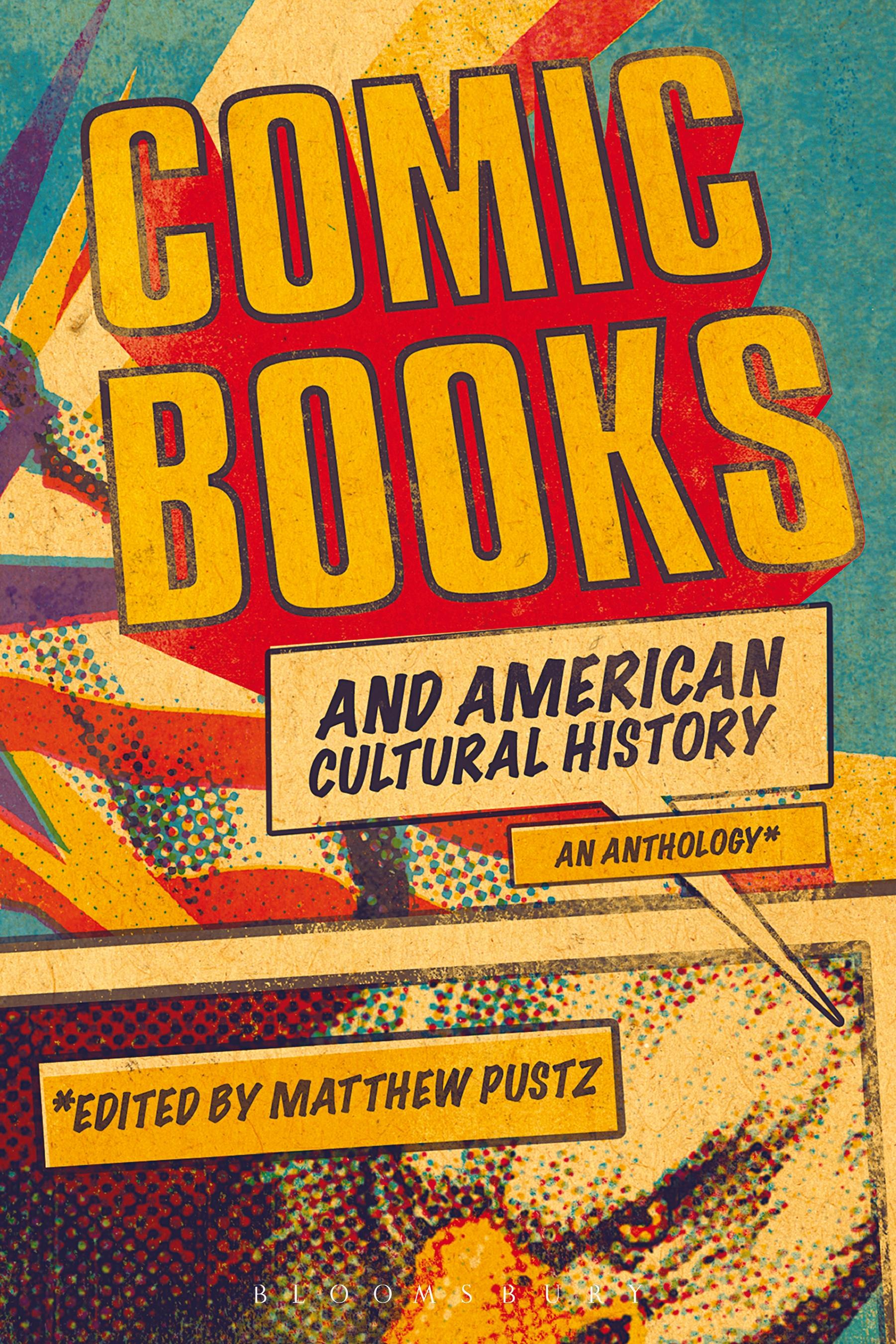 Comic Books and American Cultural History