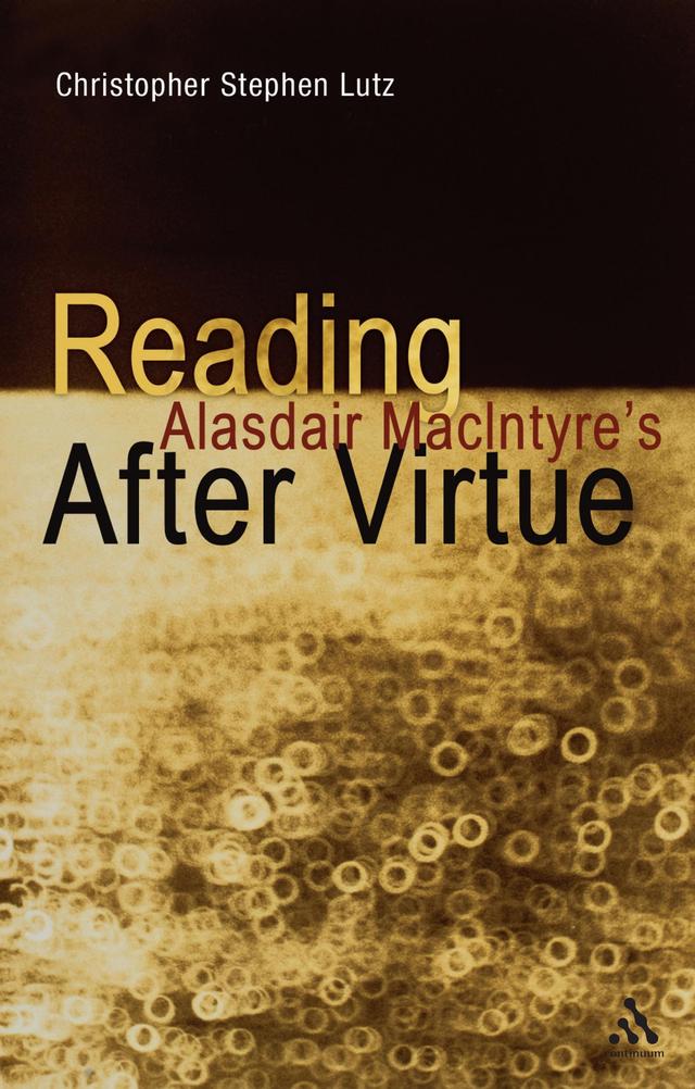 Reading Alasdair MacIntyre’s After Virtue by 