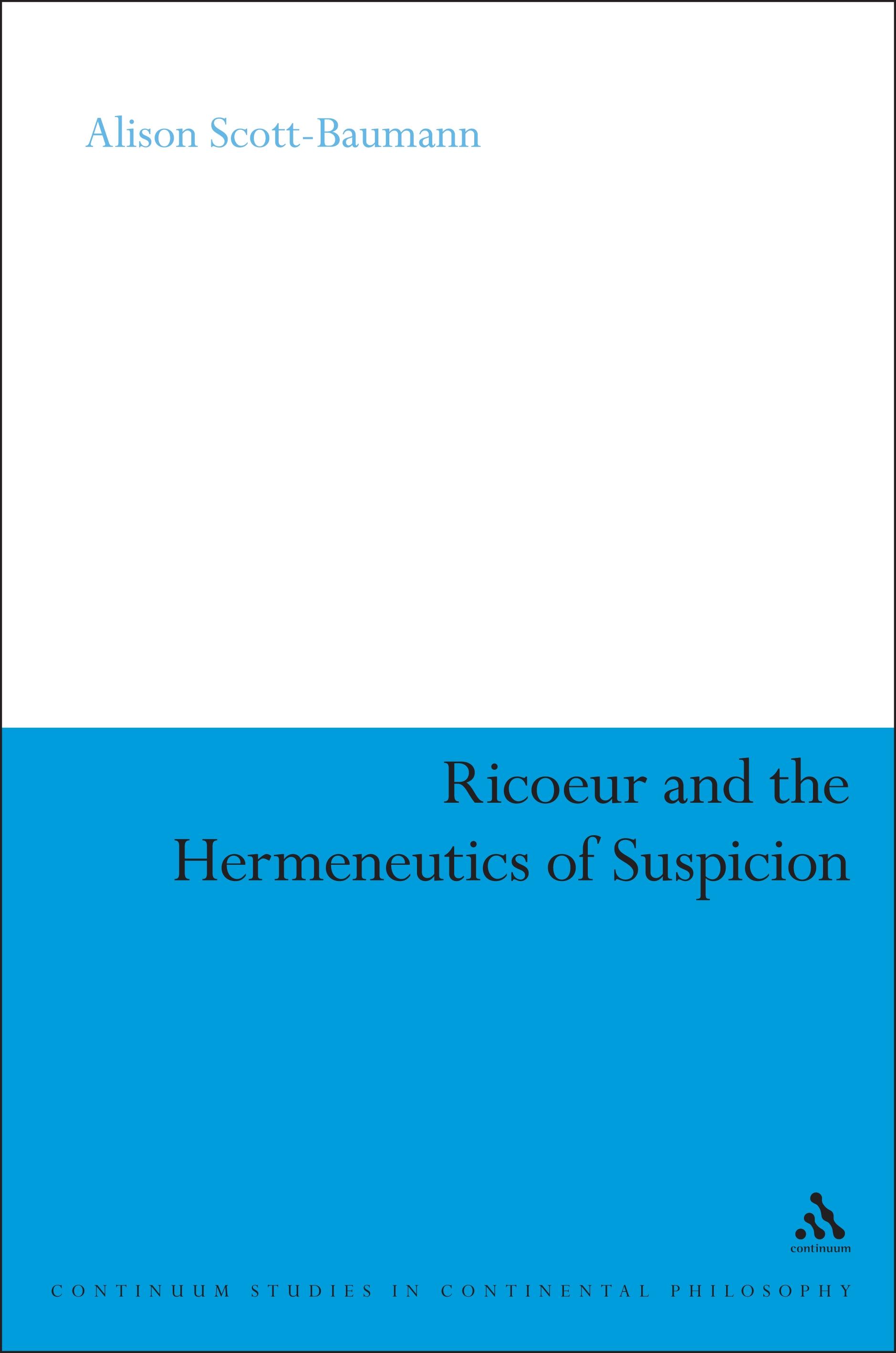 Ricoeur and the Hermeneutics of Suspicion