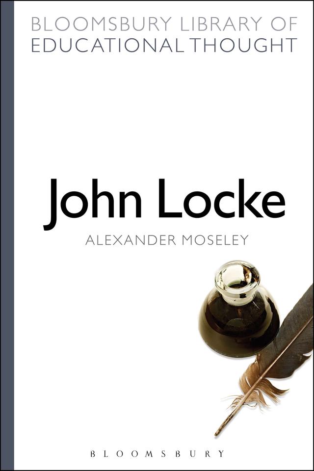 John Locke by Alexander Moseley, Richard Bailey