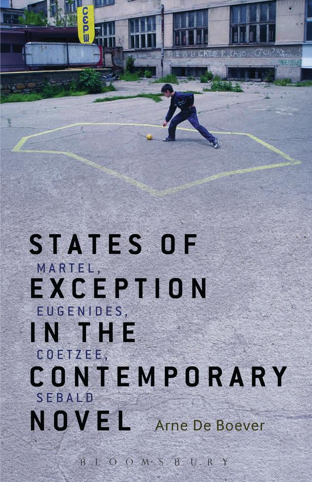 States of Exception in the Contemporary Novel by 