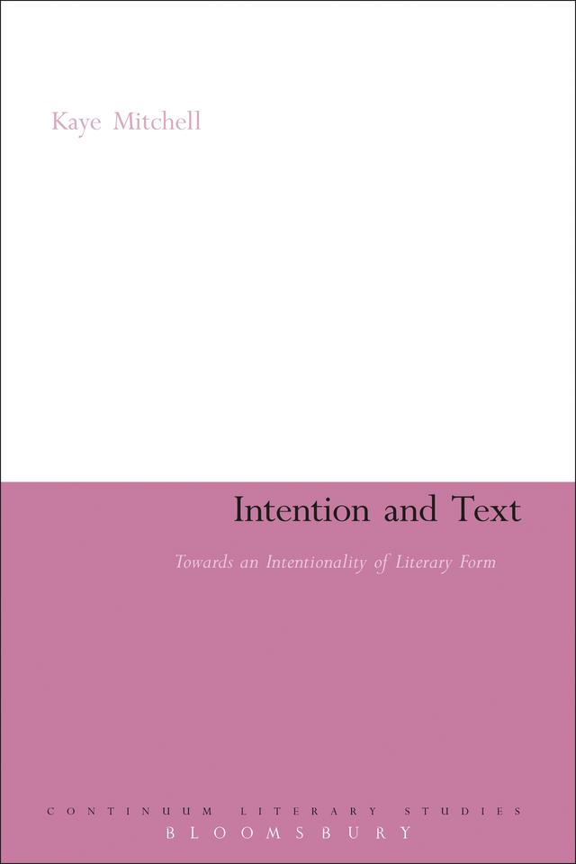 Intention and Text by Kaye Mitchell