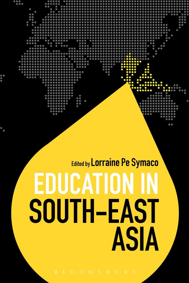 Education in South-East Asia by Colin Brock, Lorraine Pe Symaco