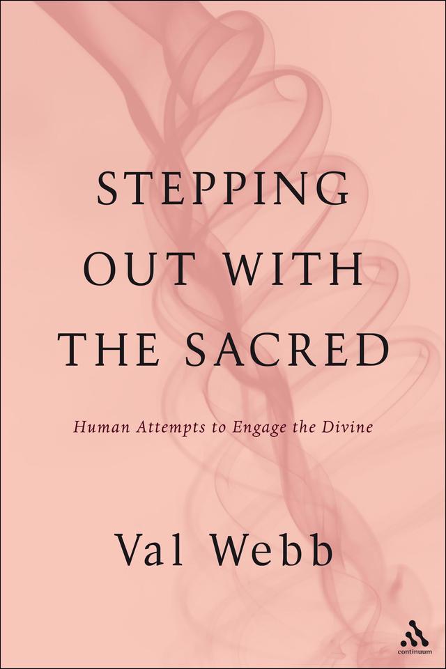 Stepping Out with the Sacred by 
