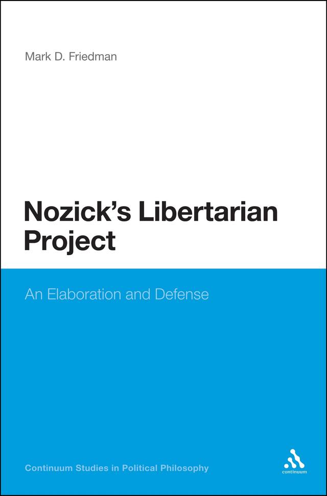 Nozick's Libertarian Project by Mark D. Friedman