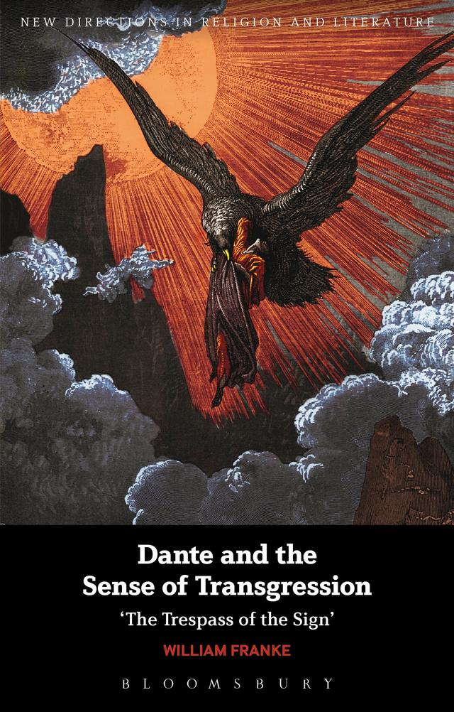 Dante and the Sense of Transgression by William Franke