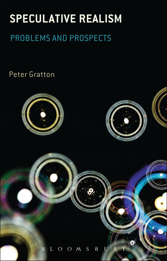 Speculative Realism by Peter Gratton