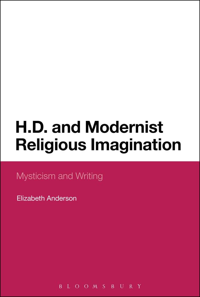 H.D. and Modernist Religious Imagination by Elizabeth Anderson