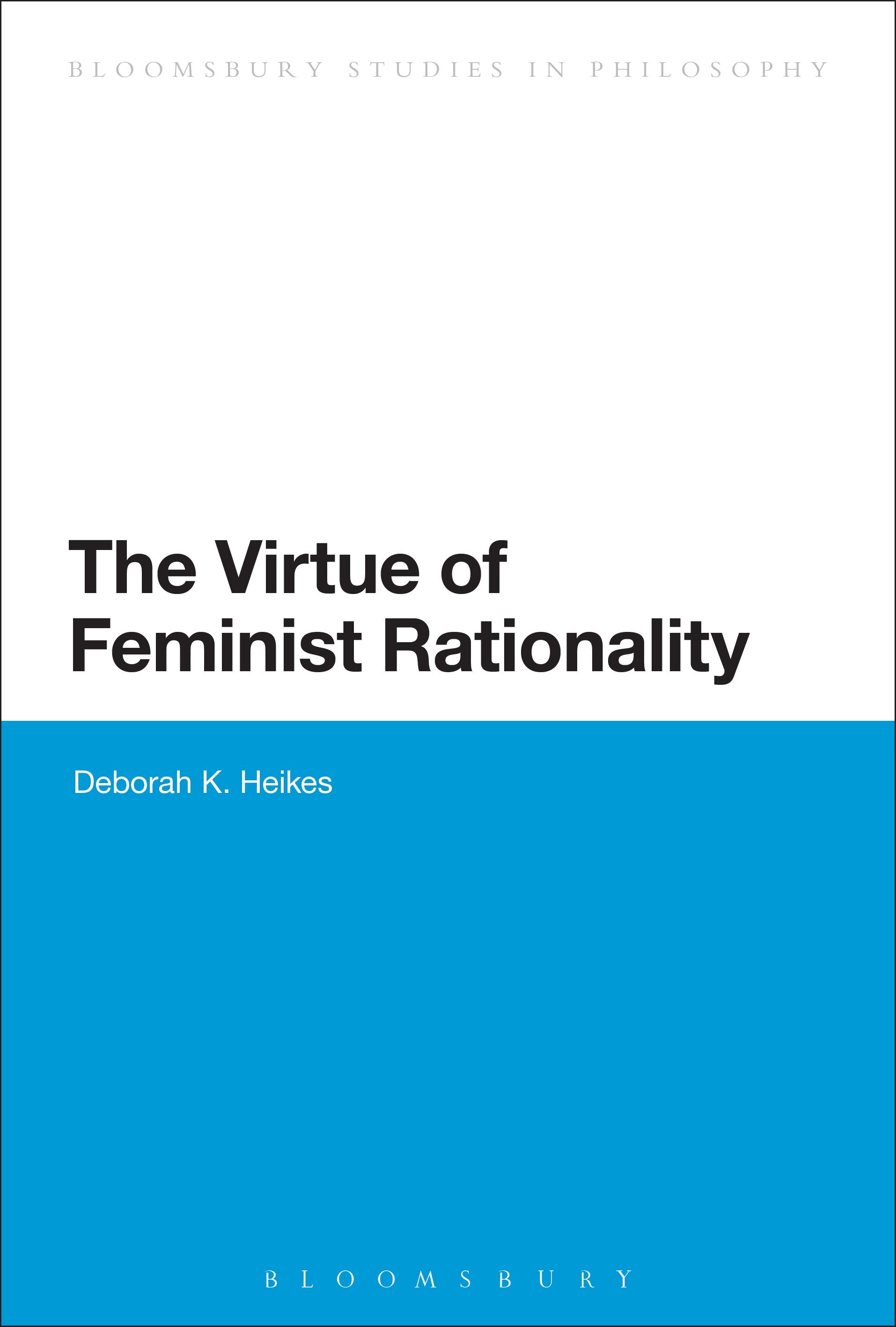 The Virtue of Feminist Rationality