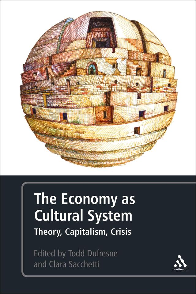 The Economy as Cultural System by 