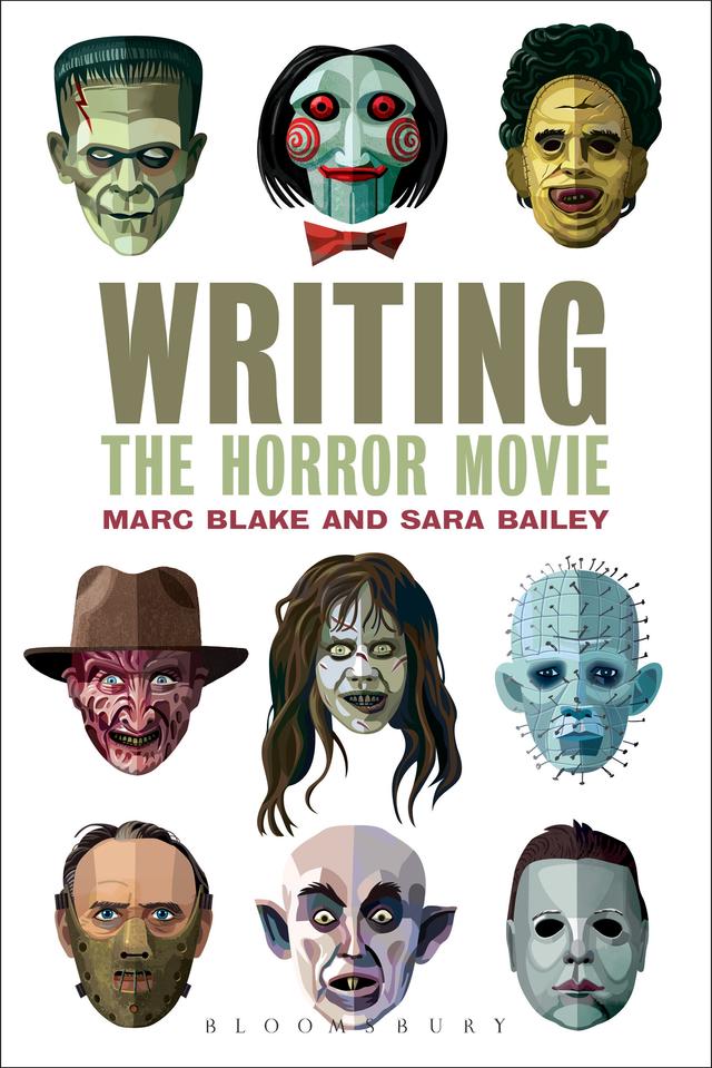 Writing the Horror Movie by 