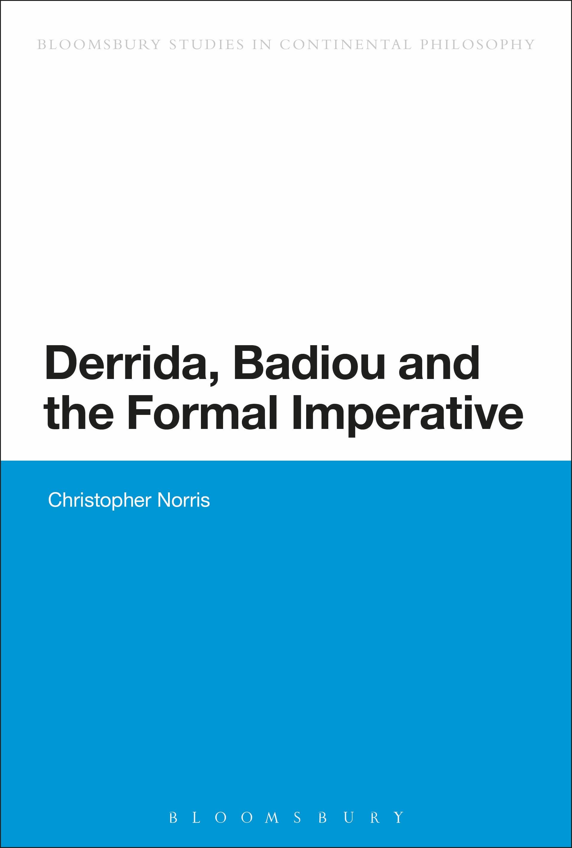 Derrida, Badiou and the Formal Imperative