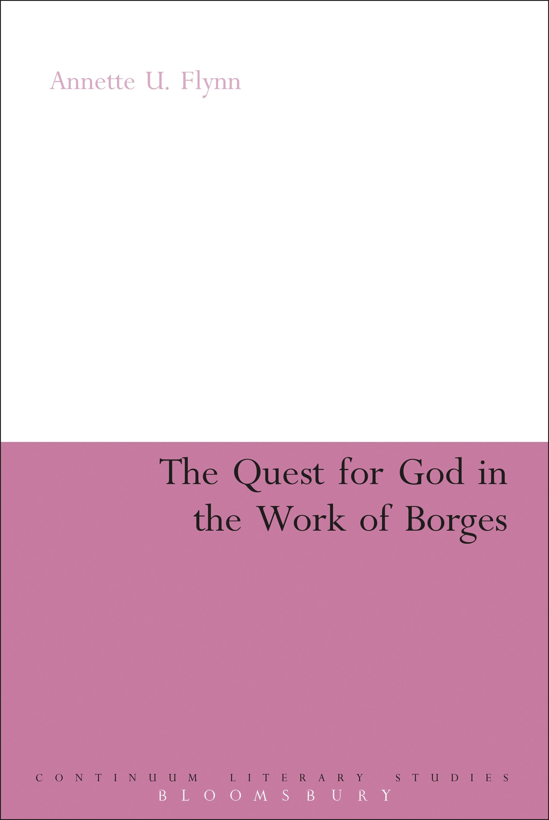 The Quest for God in the Work of Borges
