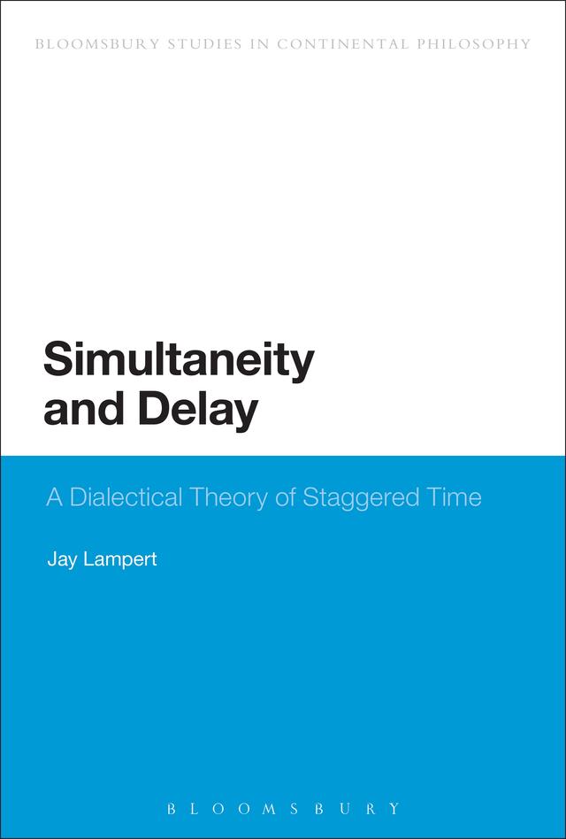 Simultaneity and Delay by Jay Lampert