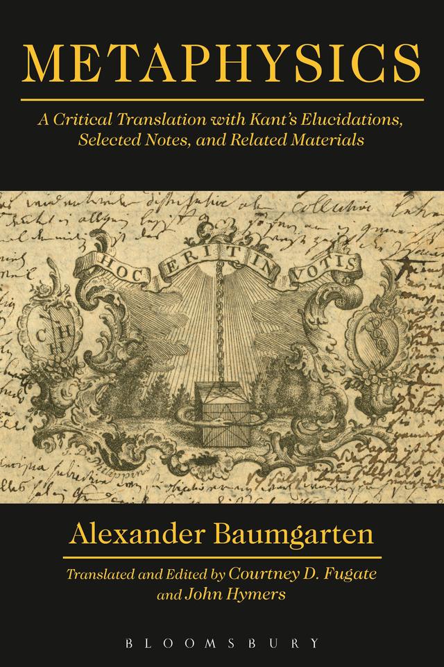 Metaphysics by Alexander Gottlieb Baumgarten, Courtney D. Fugate, John Hymers