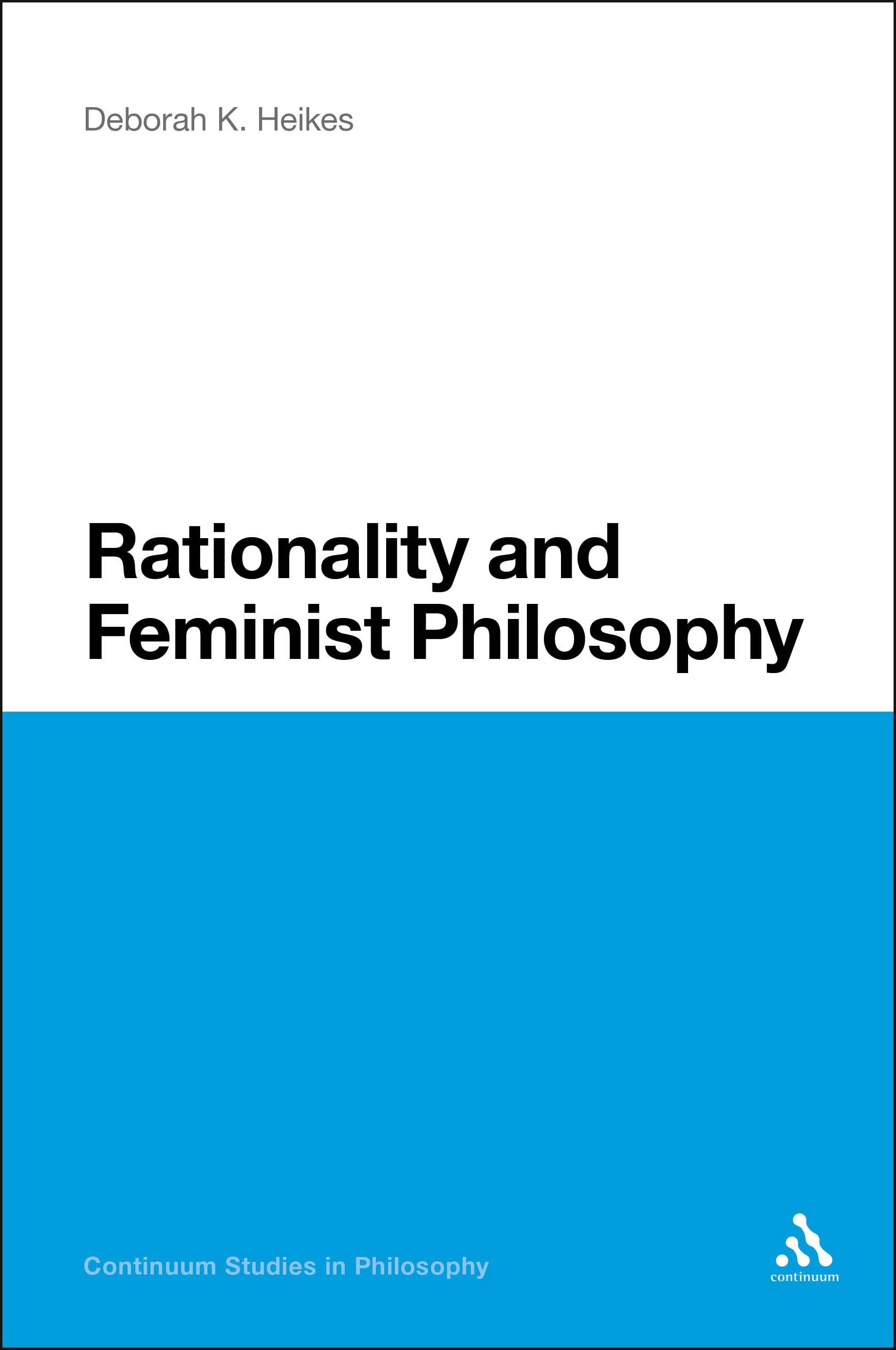 Rationality and Feminist Philosophy