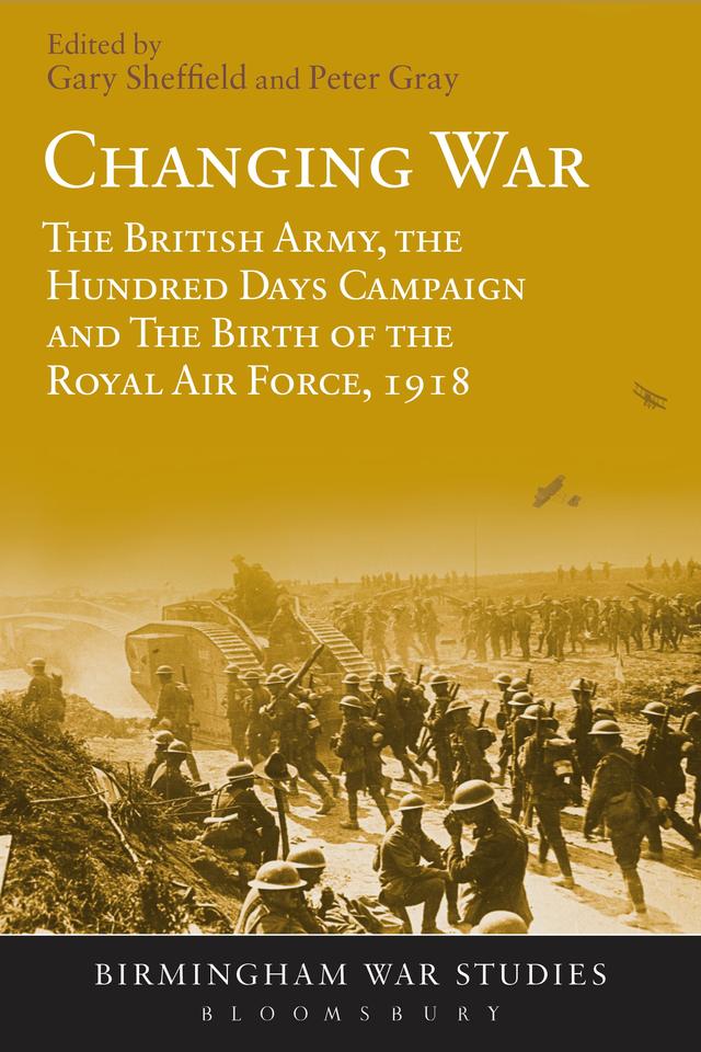 Changing War by Gary Sheffield, Peter Gray