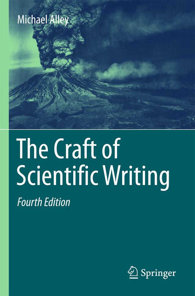 The Craft of Scientific Writing by Michael Alley