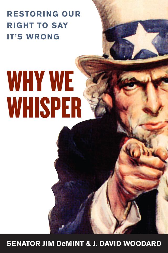 Why We Whisper by David J. Woodard, Jim DeMint
