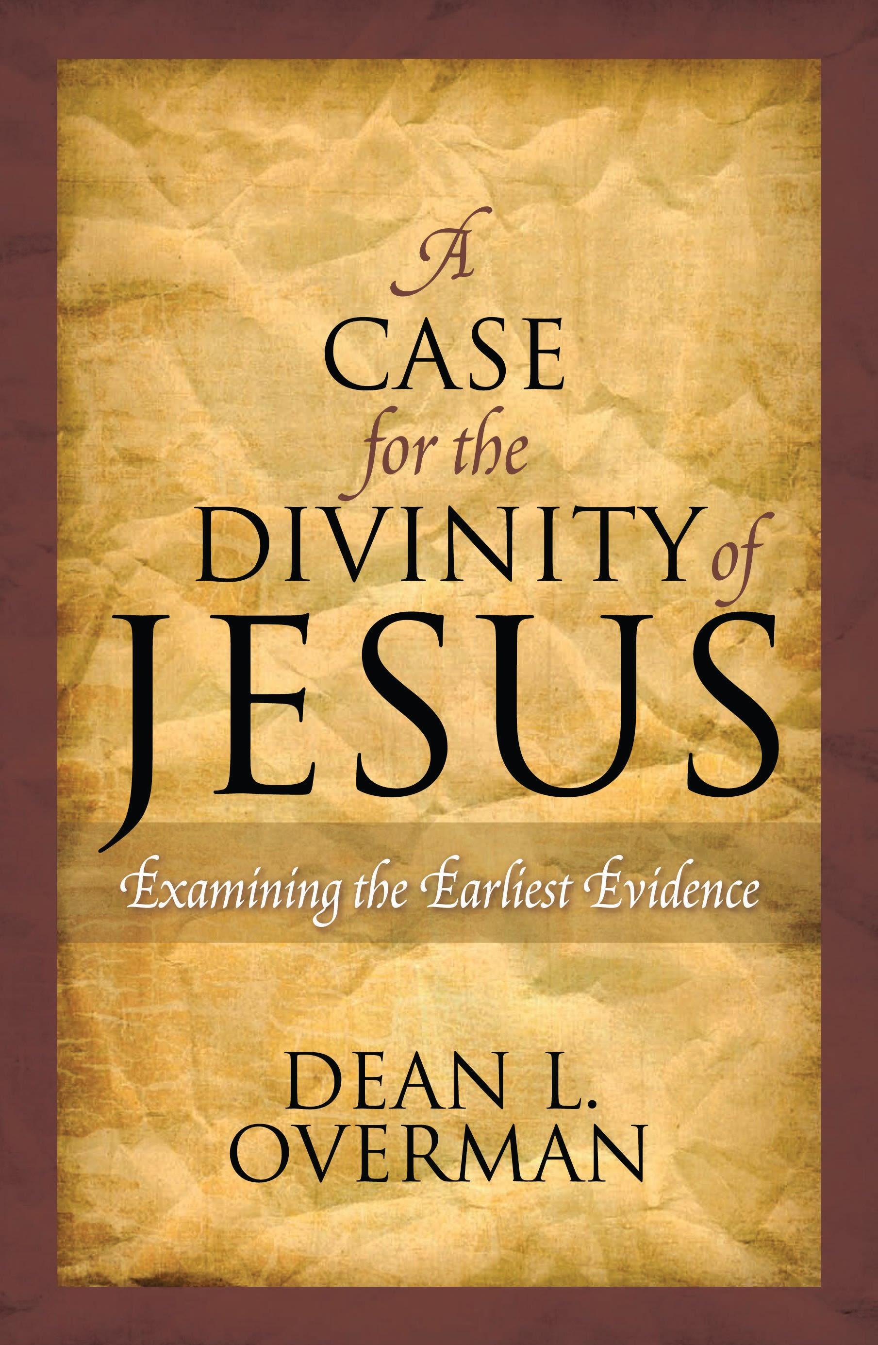 A Case for the Divinity of Jesus