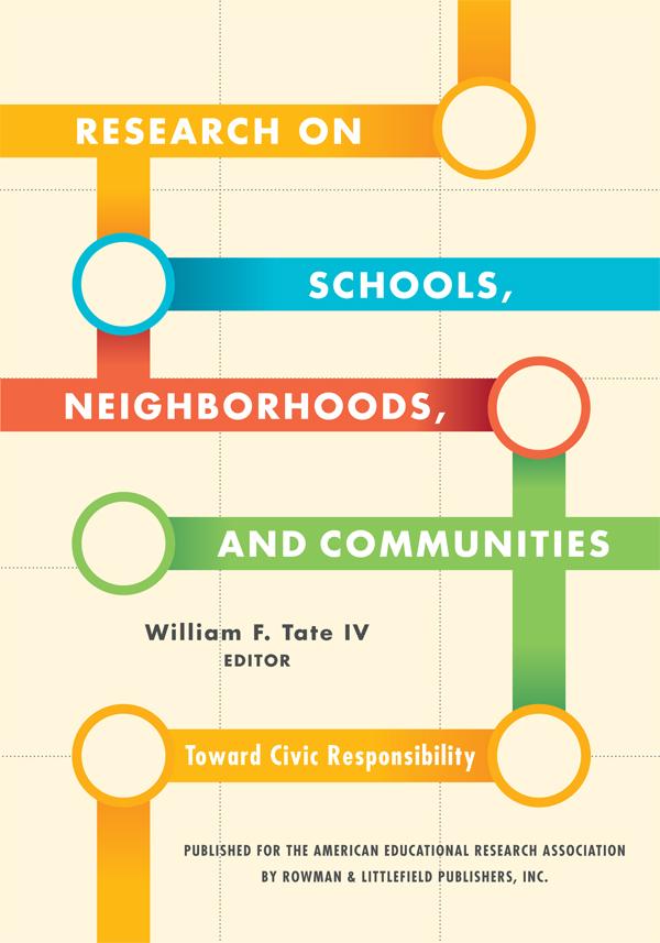 Research on Schools, Neighborhoods and Communities by Allison Roda, Amy Ellen Schwartz, Amy Stuart Wells, Angela E. Arzubiaga, Anna K. Chmielewski, Anne Velasco, Brian Tinsley, Brian Williams, Carol D. Lee, Courtney Grzesikowski, Davido Dupree, Deirdre Oakley, Douglas Ready, Evellyn Elizondo, Gail Wolfe, George Galster, Henry M. Levin, Ph.D., Ingrid Gould Ellen, Jacquelyn Duran, Jerome E. Morris, Jill McNew-Birren, John Logan, John T. Yun, Katherine O'Regan, Kathryn Hill, Kris D. Gutierrez, Larry V. Hedges, Leanna Stiefel, Margaret Beale Spencer, Mark Hogrebe, Michael A. Olivas, Miguel Ceja, Miya Tamiko Warner, Nathan Jones, Olivia Golden, Robert J. Sampson, Ronald Walters, Roslyn Arlin Mickelson, sean f. reardon, Sheri Notaro, Shirley Brice Heath, Stephen W. Raudenbush, Suzanne Fegley, Terrenda White, Walter Allen, William F. Tate IV
