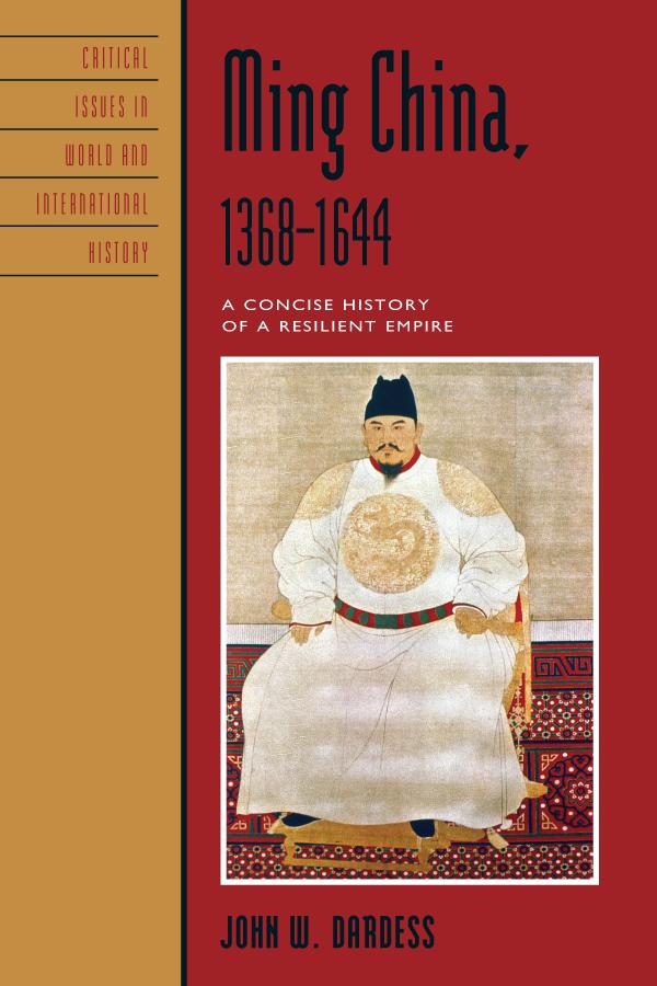 Ming China, 1368–1644 by John W. Dardess