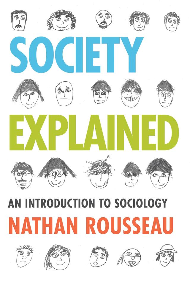 Society Explained by Nathan Rousseau