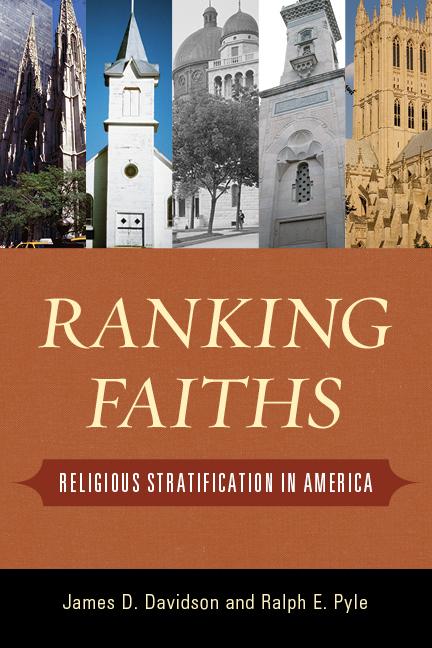 Ranking Faiths by James D. Davidson, Ralph E. Pyle