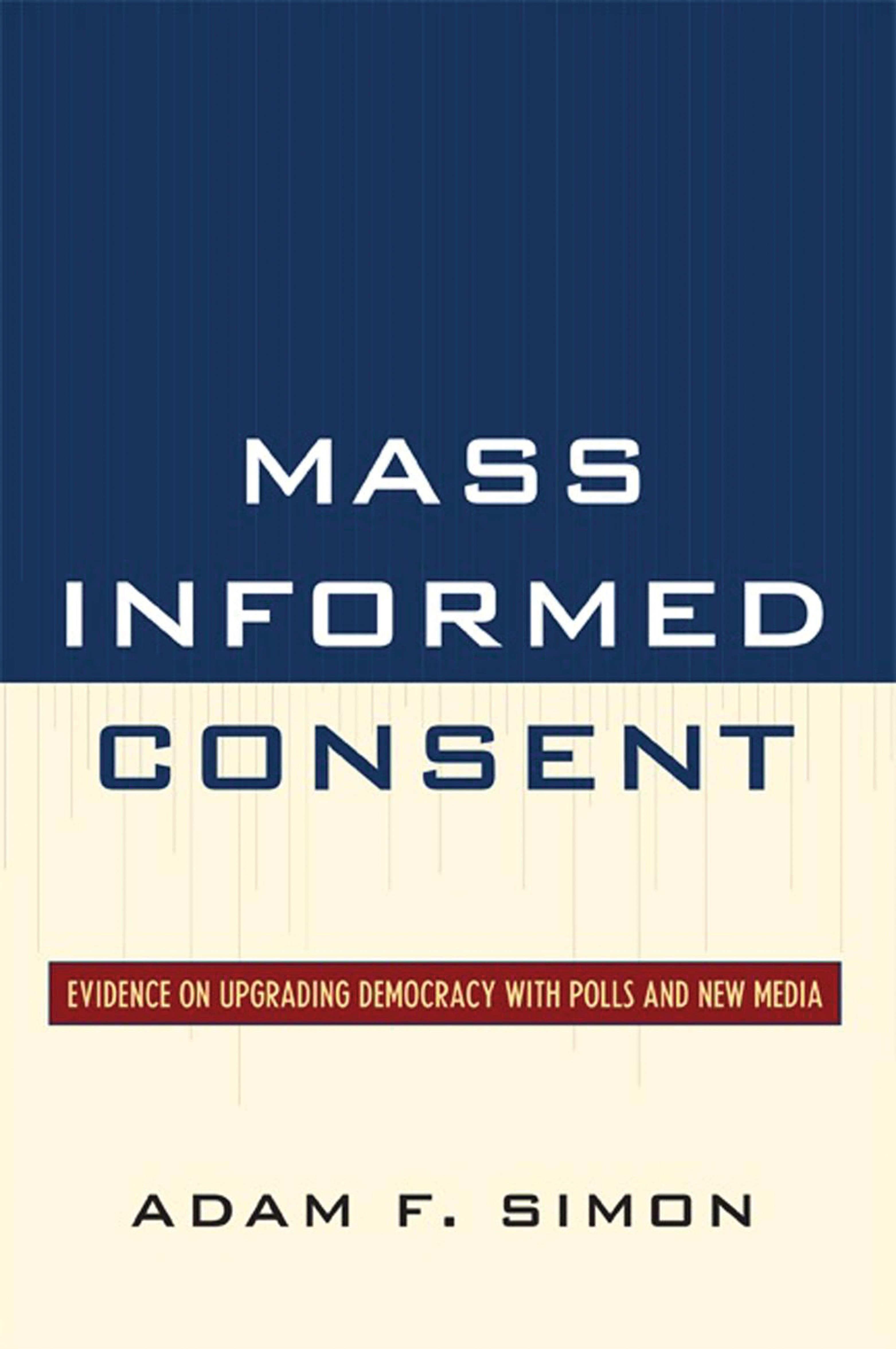 Mass Informed Consent