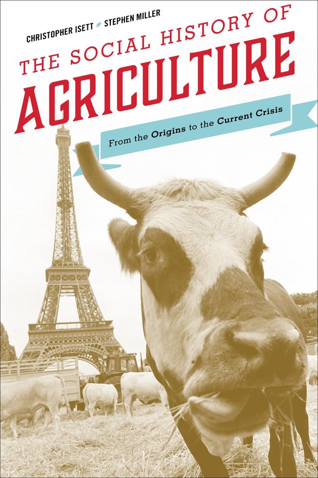 The Social History of Agriculture by 