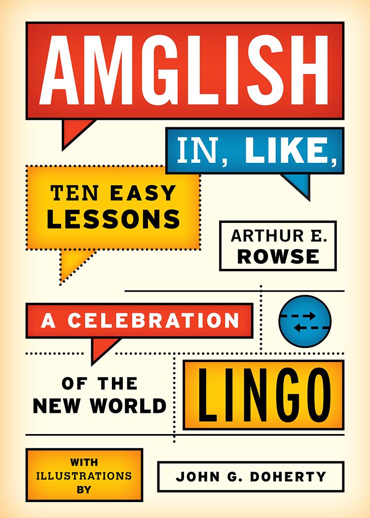 Amglish, in Like, Ten Easy Lessons